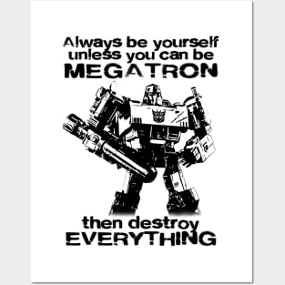 ALWAYS BE MEGATRON - 2.0 Posters and Art